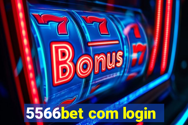 5566bet com login